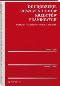 Dochodzenie roszczeń z umów kredytów frankowych