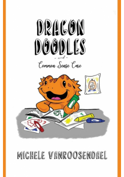 Dragon Doodles and Common Sense Care