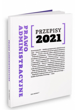 Prawo Administracyjne. Przepisy 2021