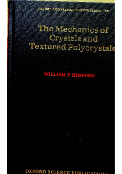 The mechanics of crystals and textured polycrystals