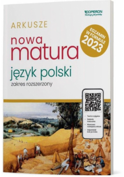 Nowa Matura 2023 Język polski Arkusze maturalne Zakres rozszerzony
