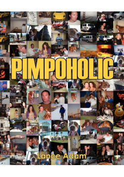 Pimpoholic