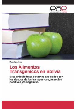 Los Alimentos Transgenicos en Bolivia