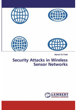 Security Attacks in Wireless Sensor Networks