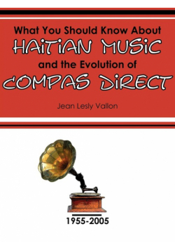 What You Should Know About Haitian Music and the Evolution of Compas Direct