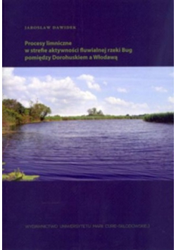 Procesy limniczne w strefie aktywności fluwialnej rzeki Bug