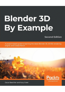 Blender 3D By Example - Second Edition