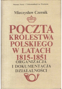 Poczta Królestwa Polskiego w latach 1815 - 1851