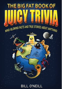 The Big Fat Book of Juicy Trivia
