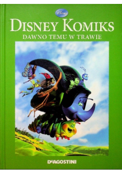 Disney Komiks Dawno temu w trawie