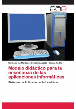 Modelo didáctico para la enseñanza de las aplicaciones informáticas