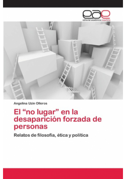 El "no lugar" en la desaparición forzada de personas