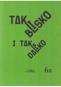 Tak blisko i tak daleko