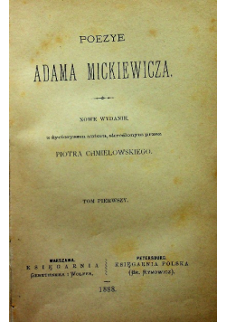 Poezye Adama Mickiewicza tom 1 do 3 1888 r.