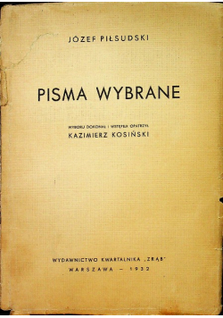 Piłsudski Pisma wybrane 1932 r