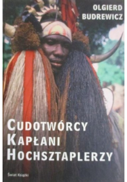 Cudotwórcy kapłani hochsztaplerzy
