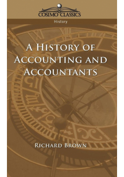 A History of Accounting and Accountants