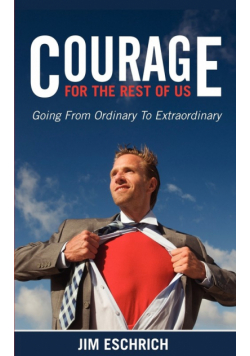 Courage For The Rest Of US