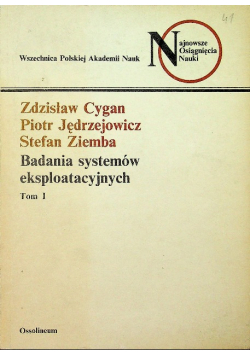 Badania systemów eksploatacyjnych tom 1