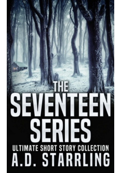 The Seventeen Series Ultimate Short Story Collection