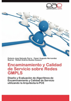 Encaminamiento y Calidad de Servicio Sobre Redes Gmpls