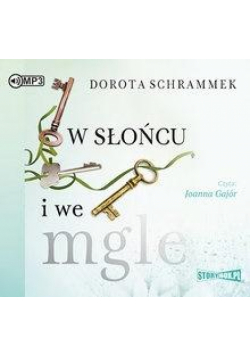 W słońcu i we mgle audiobook