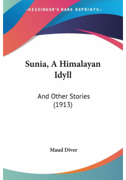 Sunia, A Himalayan Idyll