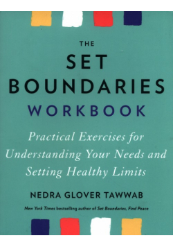 The Set Boundaries Workbook