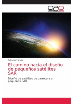 El camino hacia el diseño de pequeños satélites SAR