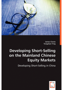 Developing Short-Selling on the Mainland Chinese Equity Markets