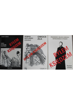 Byłem księdzem Część I do III