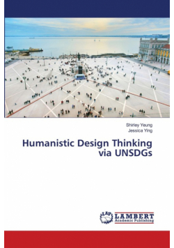Humanistic Design Thinking via UNSDGs