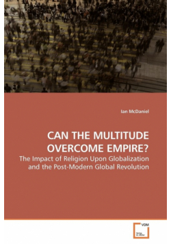 Can The Multitude Overcome Empire?