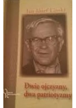Dwie ojczyzny dwa patriotyzmy
