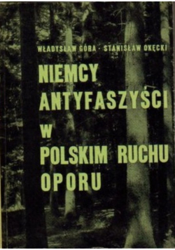 Niemcy antyfaszyści w polskim ruchu oporu