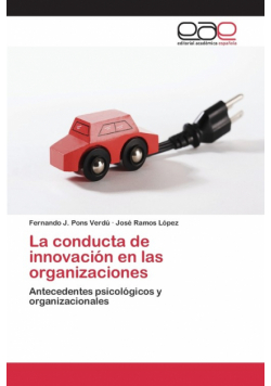 La conducta de innovación en las organizaciones