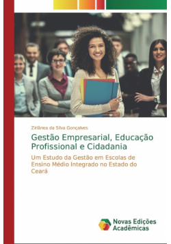 Gestão Empresarial, Educação Profissional e Cidadania