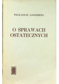 O sprawach ostatecznych