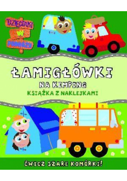 Łamigłówki na kemping. Dzieciaki w podróży