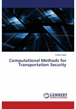Computational Methods for Transportation Security