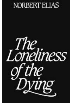 Loneliness of the Dying