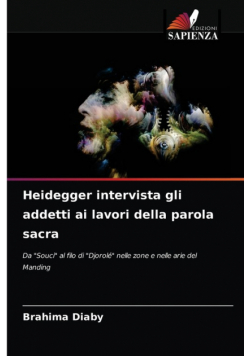 Heidegger intervista gli addetti ai lavori della parola sacra