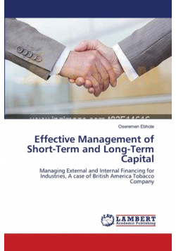 Effective Management of Short-Term and Long-Term  Capital