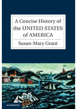 A Concise History of the United States of America