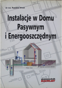 Instalacje w domu pasywnym i energooszczędnym