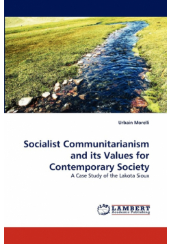 Socialist Communitarianism and Its Values for Contemporary Society