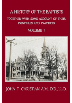 A History of the Baptists, Volume 1