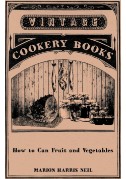 How to Can Fruit and Vegetables