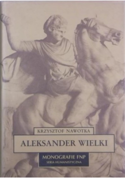 Aleksander Wielki monografie