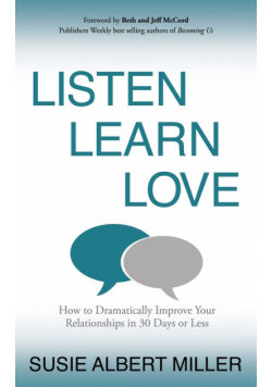 Listen, Learn, Love